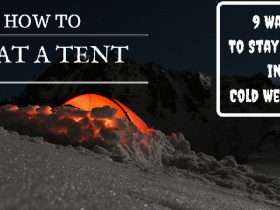 How To Heat A Tent