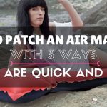 How To Patch An Air Mattress