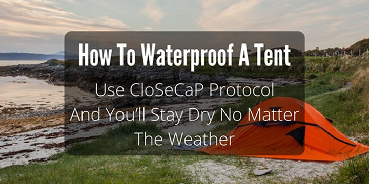 How To Waterproof A Tent