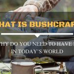 What Is Bushcraft